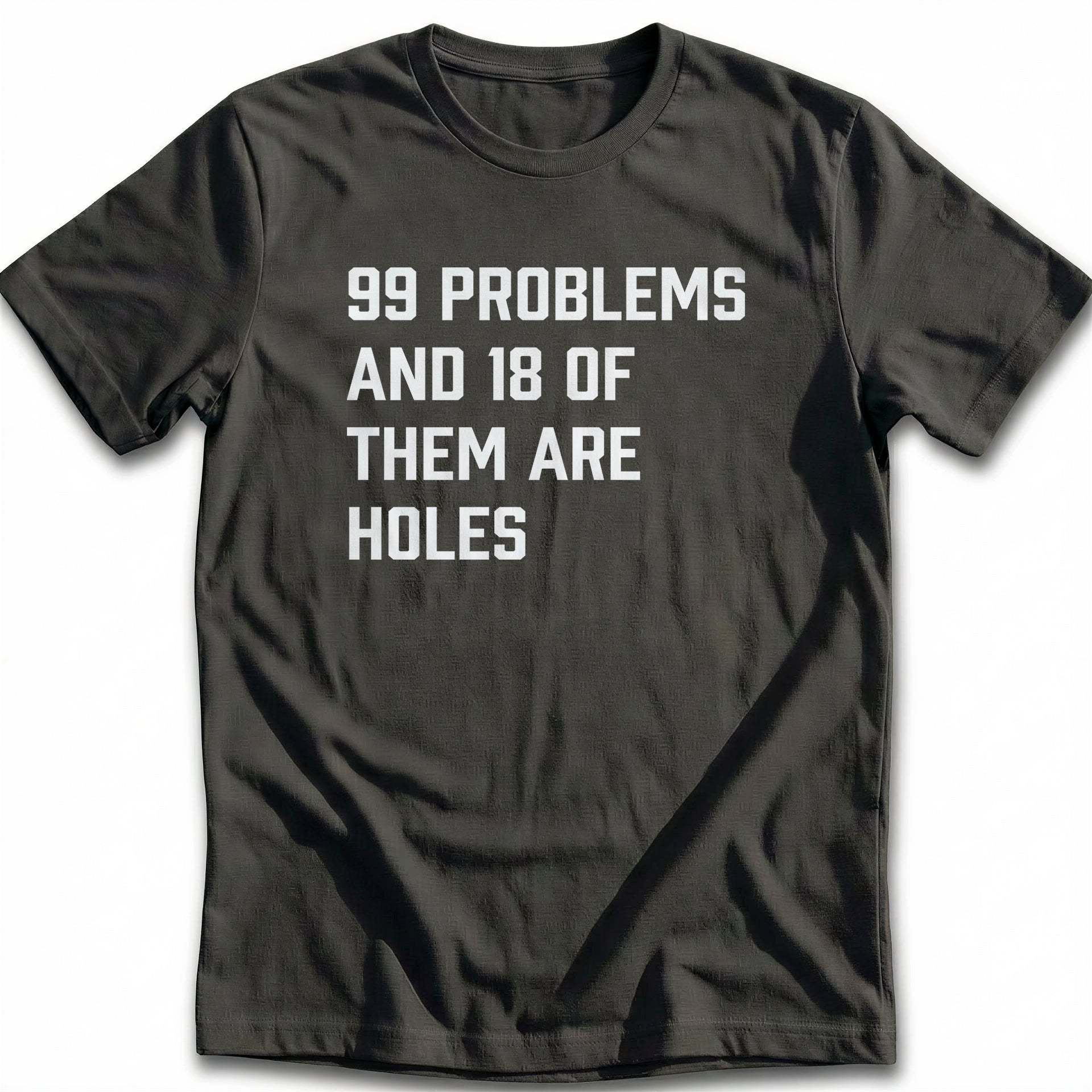 18 ARE HOLES 030 T-Shirt – Divot Club